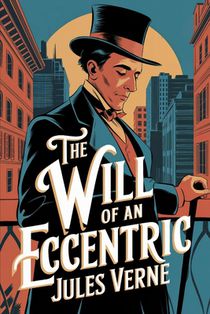 The Will of an Eccentric: A New Translation