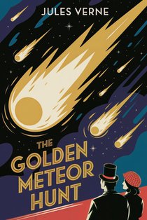 The Golden Meteor Hunt: A New Translation