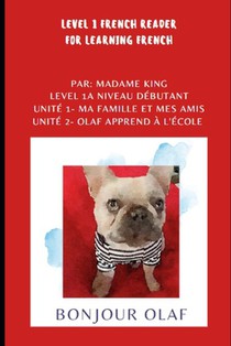 Bonjour Olaf: French Level 1 Reader