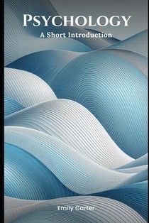 Psychology: A Short Introduction