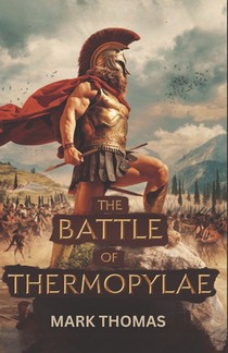 Thomas, M: Battle of Thermopylae