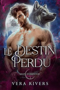 Le Destin Perdu