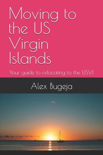 Moving to the US Virgin Islands: Your guide to relocating to the USVI
