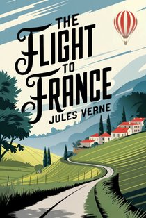 The Flight to France: A New Translation