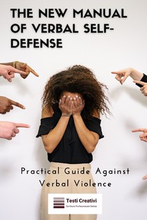The New Manual of Verbal Self-Defense: Practical Guide Against Verbal Violence