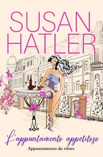 Hatler, S: L'appuntamento appetitoso
