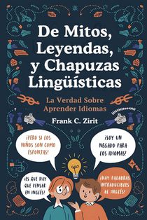 C. Zirit, F: Mitos, Leyendas y Chapuzas Lingüísticas
