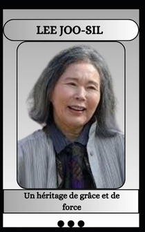Mitchell, A: Lee Joo-Sil Un héritage de grâce et de force