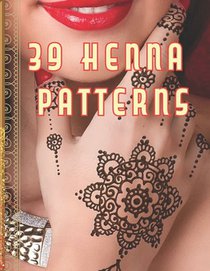 Henna 39 Patterns: Discover the Charm of This Fascinant Art