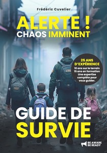 ALERTE ! Chaos imminent: Guide de survie