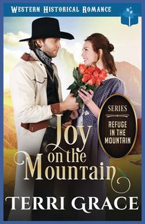 Joy on the Mountain: Western Historical Romance
