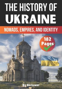 The History of Ukraine: Nomads, Empires, and Identity