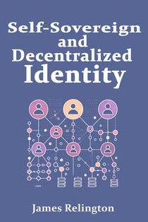 Self-Sovereign and Decentralized Identity: The Future of Identity Management