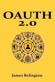 OAuth 2.0: All you need to know