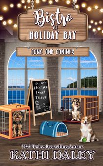 The Bistro at Holiday Bay: Cons and Canines