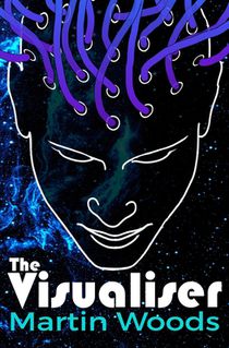 The Visualiser: A Dark Sun. A Dying Planet. A Desperate Gamble.
