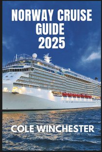 Norway Cruise Guide 2025