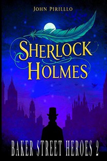 Sherlock Holmes, Baker Street Heroes 2