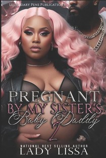 Pregnant by My Sister's Baby Daddy 2: Finale