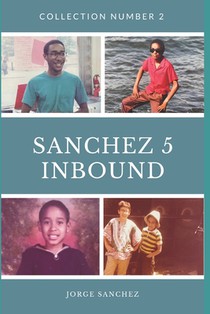 Sanchez 5 Inbound: Collection Number 2