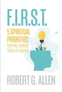 First: The Power of Spiritual Priorities