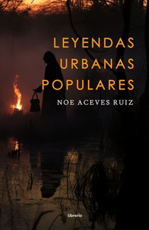 Leyendas Urbanas Populares