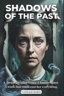 Shadows of the Past: A Gripping Gothic Mystery