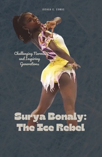 Surya Bonaly: The Ice Rebel: Challenging Norms and Inspiring Generations
