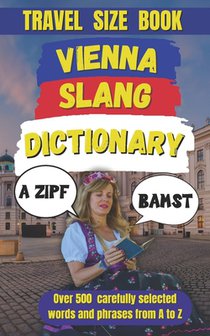 Vienna Slang Dictionary: Unlock the Unique Language of the Austrian Capital