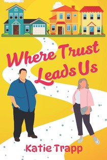 Where Trust Leads Us: A Sapphic Romance