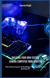 Building Your Own Custom Gaming Computer from Scratch: Thе entire process оf building a hіgh-реrfоrmаnс