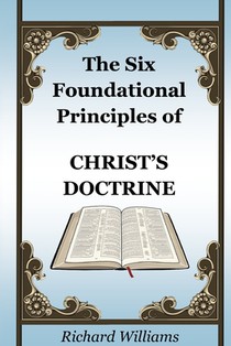 The Six Foundational Principles of Christ's Doctrine