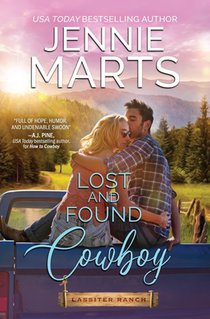 Lost and Found Cowboy: A Wounded Cowboy/Curvy Single Mom/Fake Relationship/Found Family/Small Town Romance