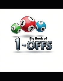Cash-Pick-Daily 3 Big Book of 1-Offs: Learn Lottery Patterns