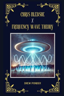 Chris Bledsoe x Frequency Wave Theory