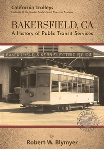Bakersfield, CA: A History of Public Transit Services