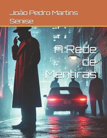 A Rede de Mentiras