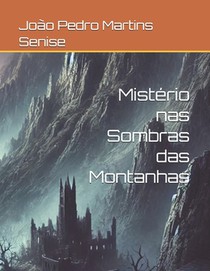 Mistério nas Sombras das Montanhas