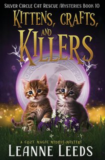 Kittens, Crafts, and Killers
