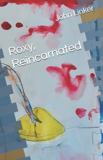 Roxy, Reincarnated