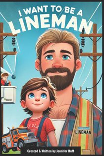 I Want to Be a Lineman