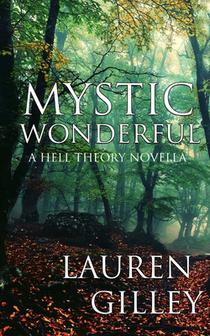 Mystic Wonderful: A Hell Theory Novella