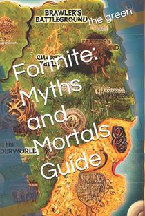 Fortnite: Myths and Mortals Guide