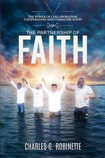 The Partnership of Faith: The Power of Collaboration, Cooperation, and Communication