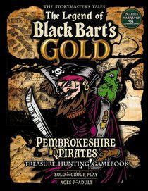 The Pembrokeshire Pirates Treasure Hunt Gamebook 