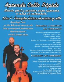 Aprende Cello Rápido Libro 1 - Conceptos básicos de música y cello: Método fácil y práctico para aprender a tocar el violonchelo.