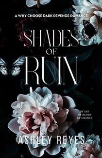 Shades Of Ruin: A Dark MMMF Romance