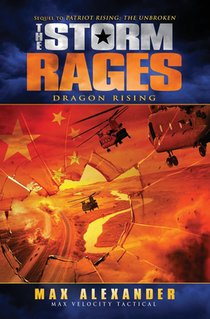 The Storm Rages: Dragon Rising