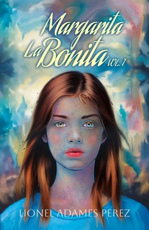 Margarita La Bonita: vol. 1
