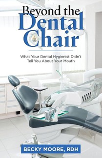 Beyond the Dental Chair
